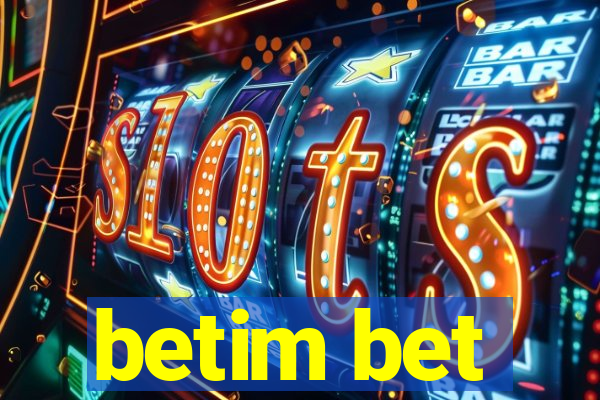 betim bet